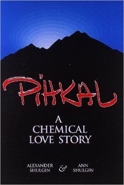 Pihkal A Chemical Love Story