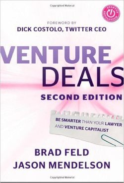 Venture Deals by Brad Feld and Jason Mendelson